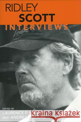 Ridley Scott Interviews Ridley Scott Andrea F. Kulas Laurence F. Knapp 9781578067268 University Press of Mississippi - książka