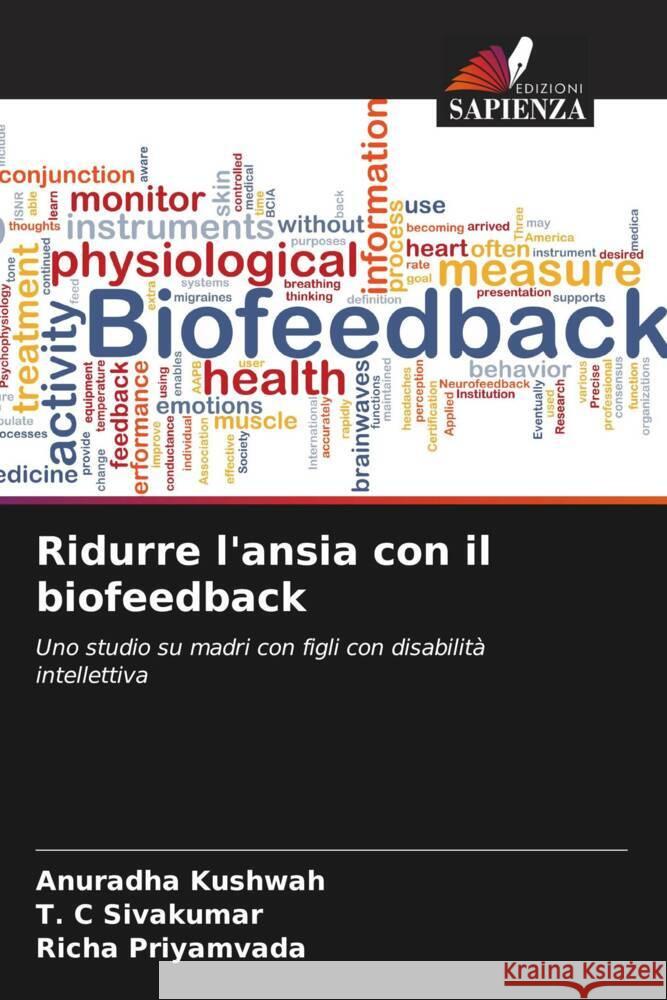 Ridurre l'ansia con il biofeedback Anuradha Kushwah T. C. Sivakumar Richa Priyamvada 9786208151560 Edizioni Sapienza - książka