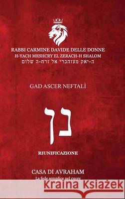 RIEDIFICAZIONE RIUNIFICAZIONE RESURREZIONE - Nun - GAD ASHER NEFTALI Carmine Davide Delle Donne 9780244245702 Lulu.com - książka