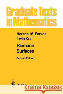 Riemann Surfaces Hershel M Hershel M. Farkas Irwin Kra 9781461273912 Springer - książka