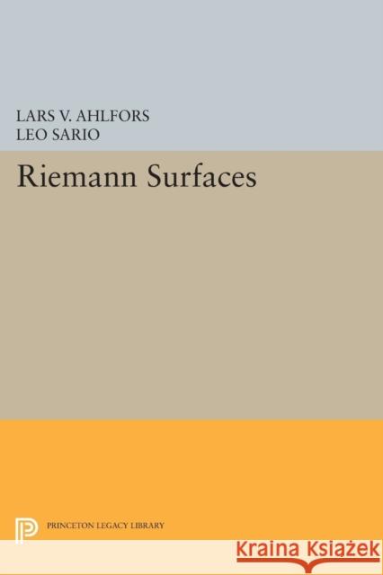 Riemann Surfaces: (Pms-26) Ahlfors, Lars Valerian 9780691626123 John Wiley & Sons - książka