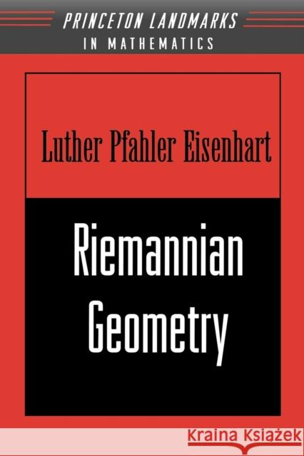 Riemannian Geometry Luther Pfahler Eisenhart 9780691023533 Princeton University Press - książka