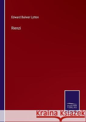 Rienzi Edward Bulwer Lytton 9783375106942 Salzwasser-Verlag - książka