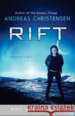 Rift: The Rift Saga, Book 1 Andreas Christensen 9781507752746 Createspace - książka