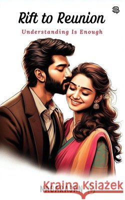 Rift to Reunion: Understanding Is Enough Nagarajan 9789372544381 Booksclinic Publishing - książka