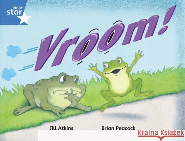 Rigby Star Guided 1 Blue Level: Vroom! Pupil Book (single) Atkins, Jill 9780433027843 Pearson Education Limited - książka