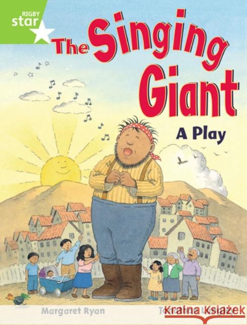 Rigby Star Guided 1 Green Level: The Singing Giant, Play, Pupil Book (single) Margaret Ryan 9780433027911 Pearson Education Limited - książka