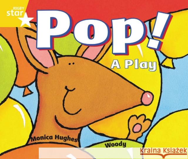 Rigby Star Guided 1 Yellow Level:  Pop! A Play Pupil Book (single)  9780433026839 Pearson Education Limited - książka