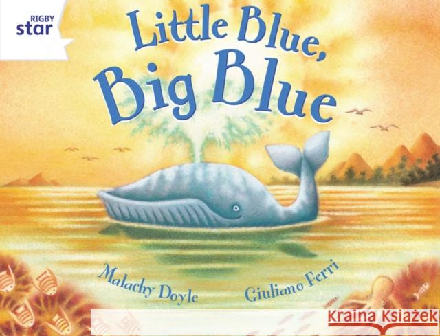 Rigby Star Guided 2 White Level: Little Blue, Big Blue Pupil Book (single)   9780433030157 Pearson Education Limited - książka