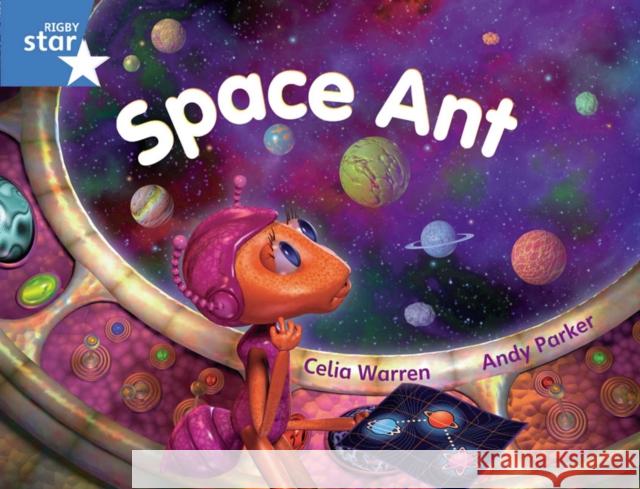 Rigby Star Guided Blue Level: Space Ant Pupil Book (Single)  9780433027836 Pearson Education Limited - książka