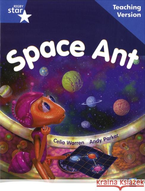 Rigby Star Guided Reading Blue Level: Space Ant Teaching Version  9780433049548 Pearson Education Limited - książka