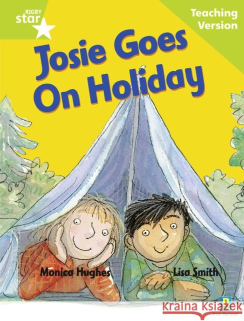 Rigby Star Guided Reading Green Level: Josie Goes on Holiday Teaching Version  9780433049654 Pearson Education Limited - książka