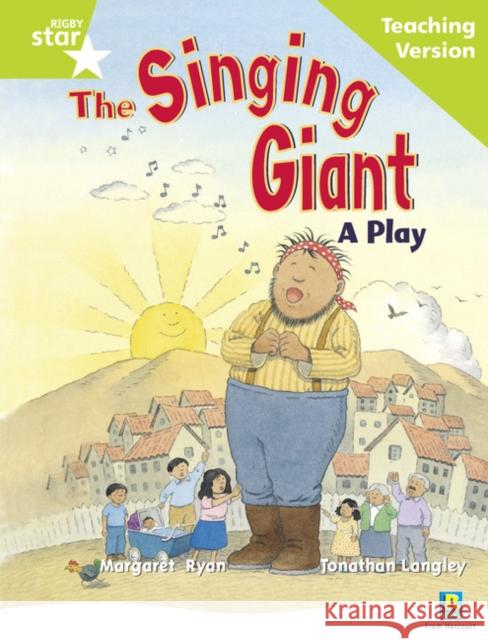 Rigby Star Guided Reading Green Level: The Singing Giant - play Teaching Version  9780433049661 Pearson Education Limited - książka