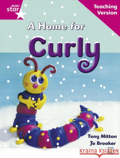 Rigby Star Guided Reading Pink Level: A Home for Curly Teaching Version  9780433046592 HEINEMANN EDUCATIONAL BOOKS - PRIMARY DIVISIO - książka