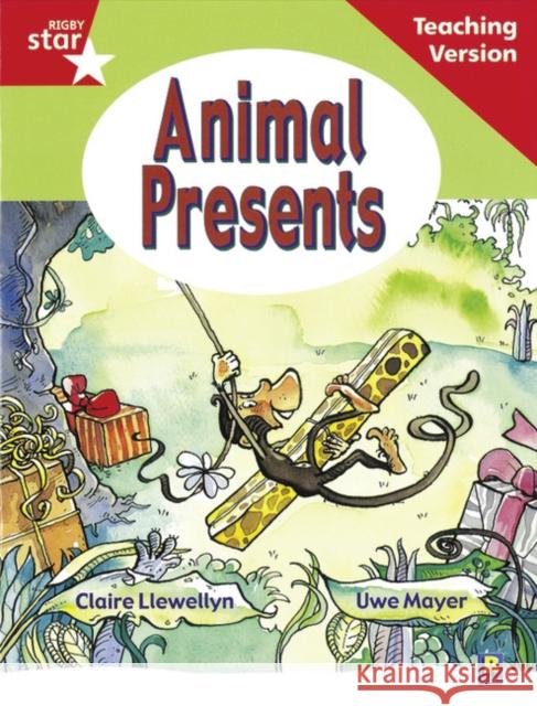 Rigby Star Guided Reading Red Level: Animal Presents Teaching Version  9780433048480 HEINEMANN EDUCATIONAL BOOKS - PRIMARY DIVISIO - książka