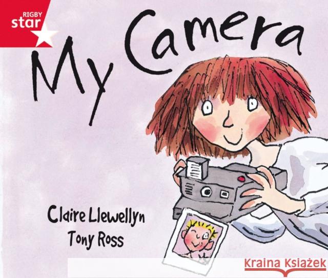 Rigby Star Guided Reception: Red Level: My Camera Pupil Book (single)  9780433026679 Pearson Education Limited - książka