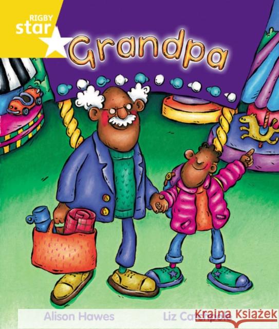 Rigby Star Guided Year 1 Yellow Level: Grandpa Pupil Book (single) Alison Hawes 9780433026693 Pearson Education Limited - książka