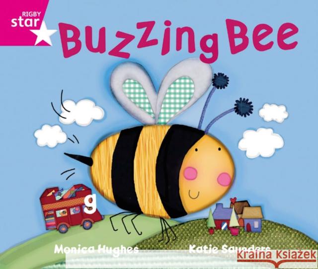 Rigby Star GuidedPhonic Opportunity Readers Pink: The Buzzing Bee  9780433027539 Pearson Education Limited - książka