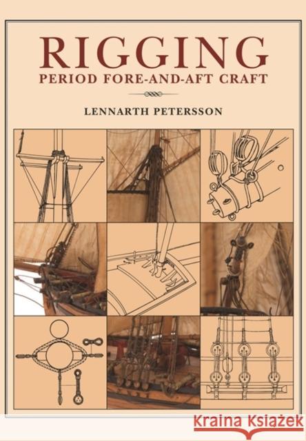 Rigging: Period Fore-And-Aft Craft Lennarth Petersson 9781848322189 Pen & Sword Books Ltd - książka