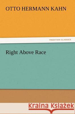 Right Above Race Otto Hermann Kahn 9783847214564 Tredition Classics - książka