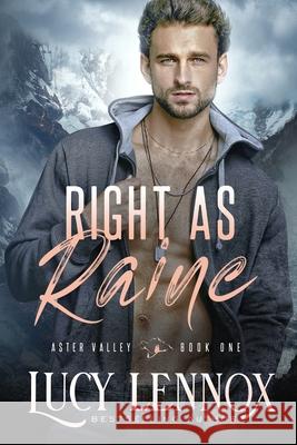 Right as Raine: An Aster Valley Novel Lennox, Lucy 9781954857179 Lucy Lennox LLC - książka