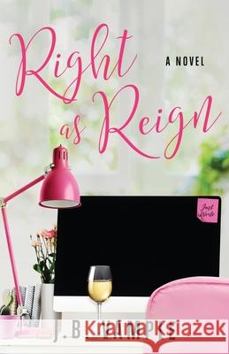 Right as Reign J. B. Vample 9781737427926 Jessyca Vample Publishing - książka