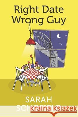 Right Date Wrong Guy Adriana Simonin Sarah Schofield 9780645151602 Spotted Hen Publishing - książka