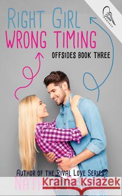 Right Girl Wrong Timing Natalie Decker 9781948671880 Month 9 Books - książka