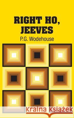 Right Ho, Jeeves P. G. Wodehouse 9781731703996 Simon & Brown - książka