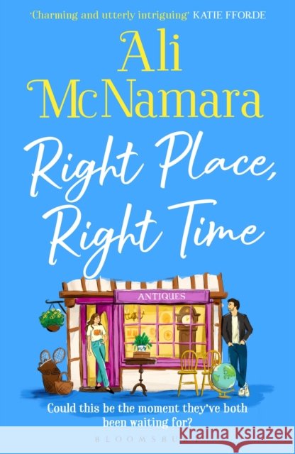 Right Place, Right Time: The perfect holiday read Ali McNamara 9781526686183 Bloomsbury Publishing PLC - książka