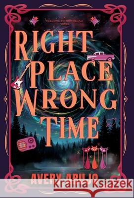 Right Place Wrong Time Avery Arujo 9781969289125 AA Lit - książka