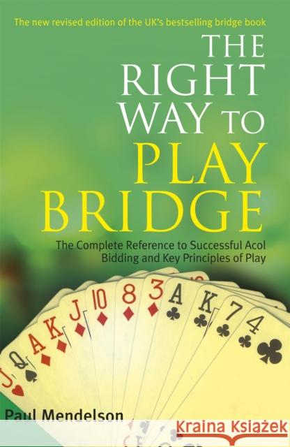 Right Way to Play Bridge Paul Mendelson 9780716021964  - książka