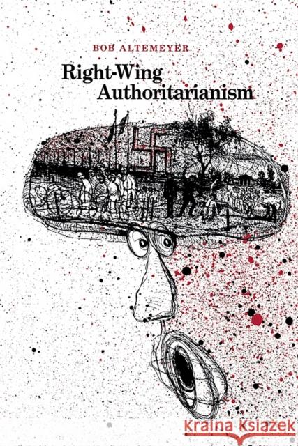 Right-Wing Authoritarianism Bob Altemeyer 9780887558832 University of Manitoba Press - książka