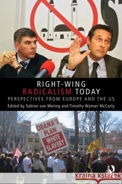 Right-Wing Radicalism Today: Perspectives from Europe and the Us Von Mering, Sabine 9780415627283  - książka