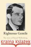 Righteous Gentile John Bierman 9780140246643 Penguin Books Ltd