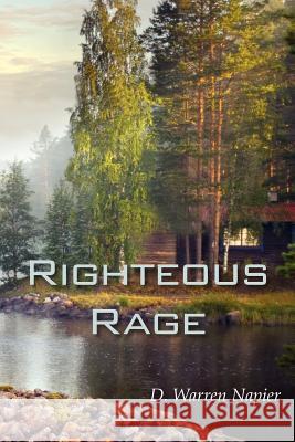 Righteous Rage D. Warren Napier 9781478261131 Createspace - książka