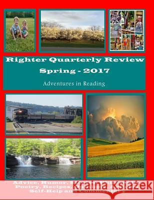 Righter Quarterly Review - Spring 2017 E. B. Alston 9781543069174 Createspace Independent Publishing Platform - książka