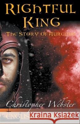 Rightful King Christopher Webster   9798215115459 Ekp - książka