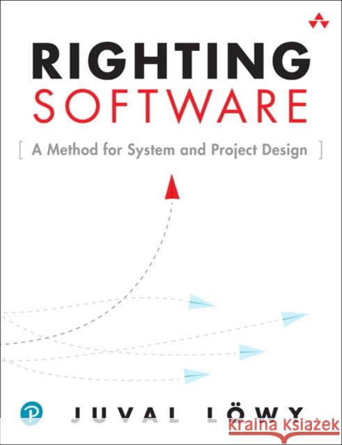 Righting Software Juval Loewy 9780136524038 Pearson Education (US) - książka