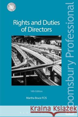 Rights and Duties of Directors 2015: 14th Edition Martha Bruce 9781780434483 Tottel Publishing - książka