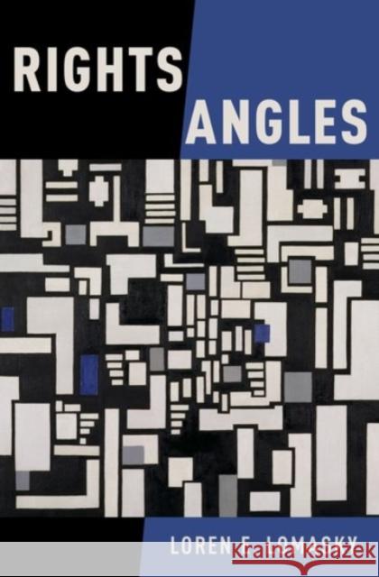 Rights Angles Loren E. Lomasky 9780190263959 Oxford University Press, USA - książka