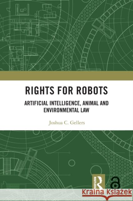 Rights for Robots: Artificial Intelligence, Animal and Environmental Law  9780367642099 Routledge - książka