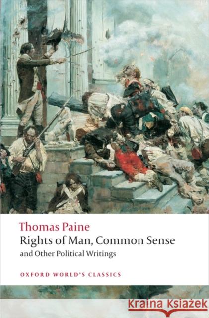 Rights of Man, Common Sense, and Other Political Writings Thomas Paine 9780199538003 Oxford University Press - książka