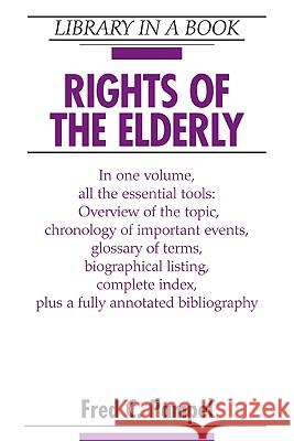 Rights of the Elderly Fred C. Pampel 9780816071968 Facts on File - książka