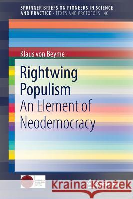 Rightwing Populism: An Element of Neodemocracy Von Beyme, Klaus 9783030031763 Springer - książka