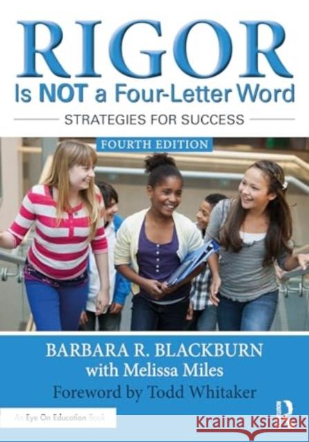 Rigor Is NOT a Four-Letter Word Barbara R. (Blackburn Consulting Group, USA) Blackburn 9781032857534 Taylor & Francis Ltd - książka