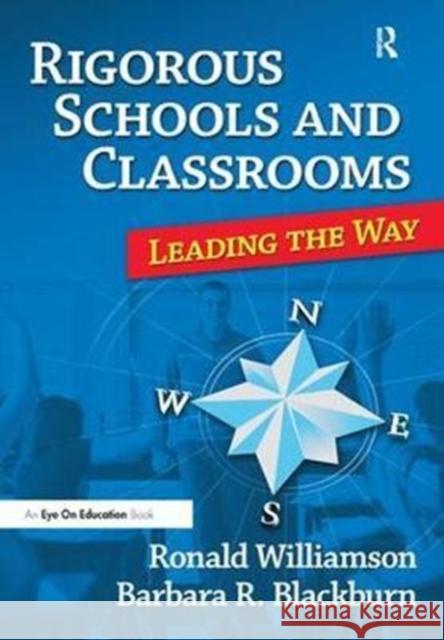 Rigorous Schools and Classrooms: Leading the Way Ronald Williamson 9781138435551 Routledge - książka