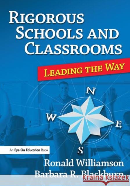 Rigorous Schools and Classrooms: Leading the Way Williamson, Ronald 9781596671454 Eye on Education, - książka