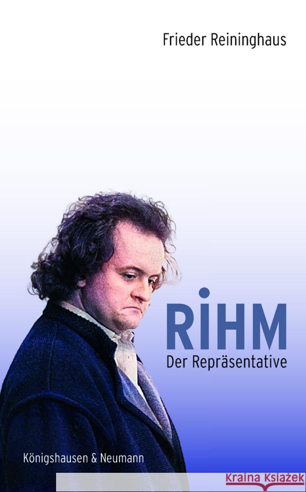 Rihm. Der Repräsentative Reininghaus, Frieder 9783826074455 Königshausen & Neumann - książka