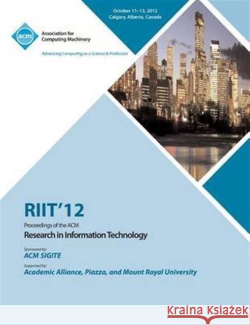 Riit 12 Proceedings of the ACM Research in Information Technology Riit 12 Conference Committee 9781450319249 ACM Press - książka